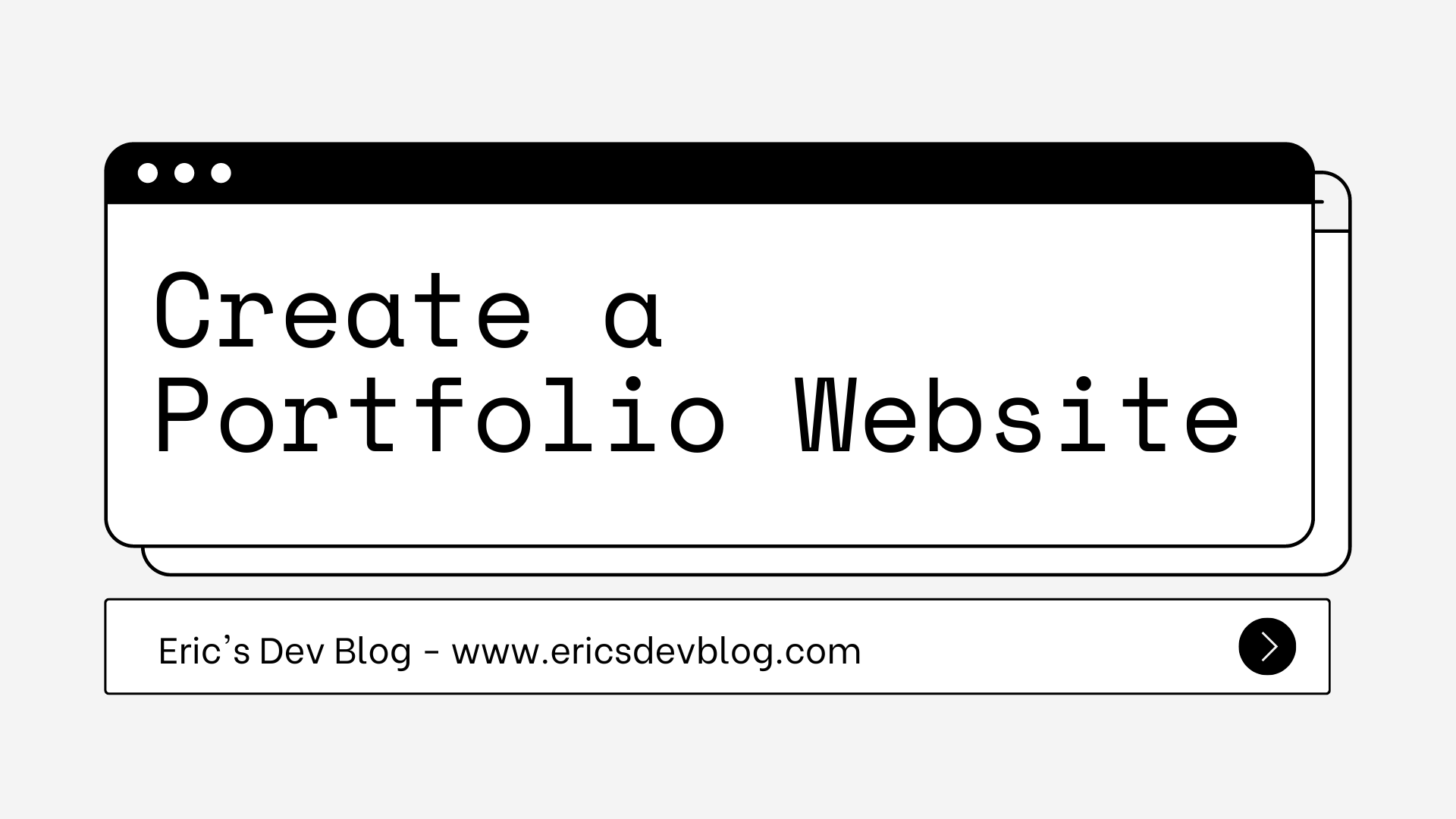 Create A Portfolio Website Eric s Dev Blog create-a-portfolio-website-eric-s-dev-blog