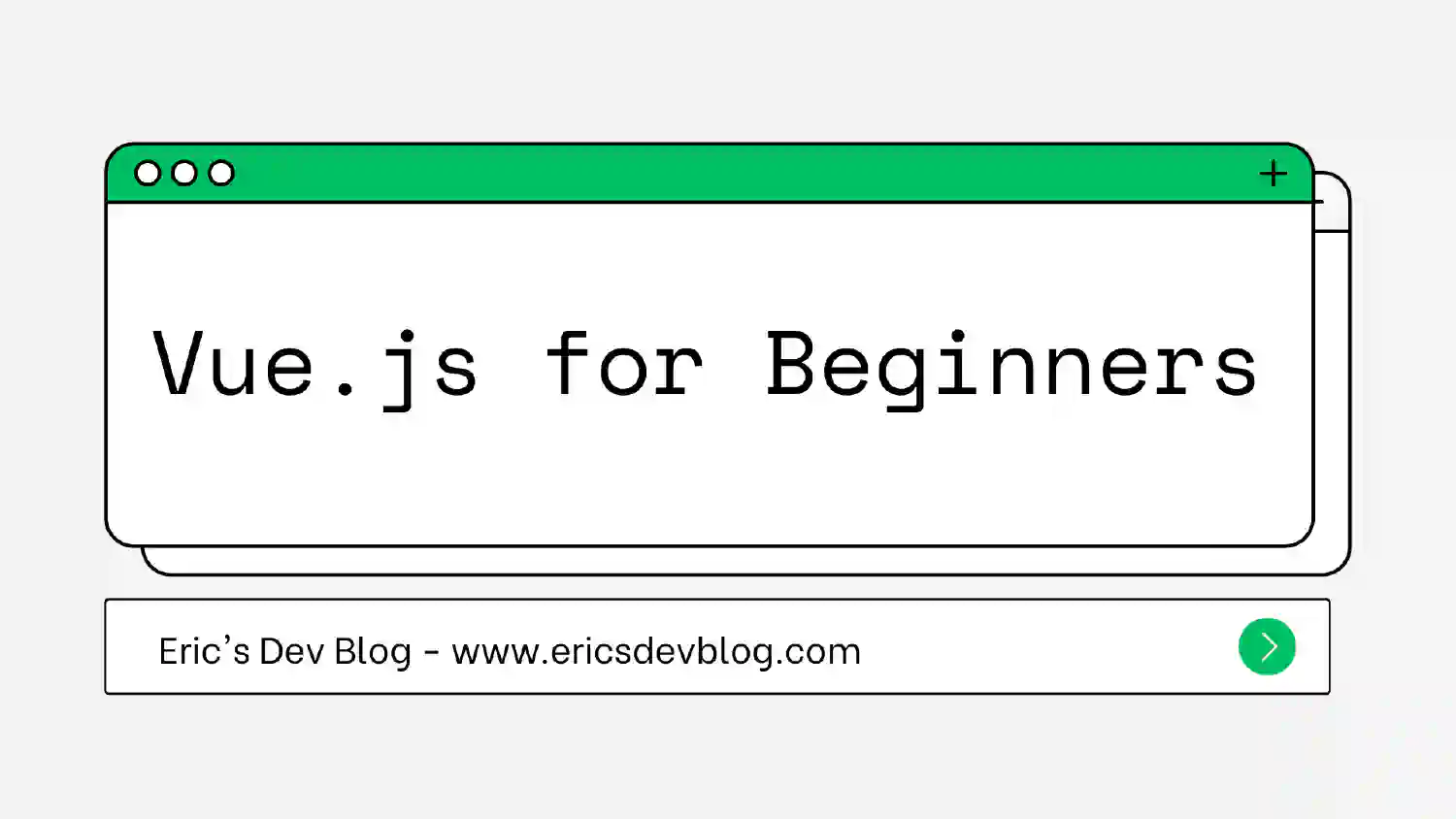 Vue.js for Beginners #1